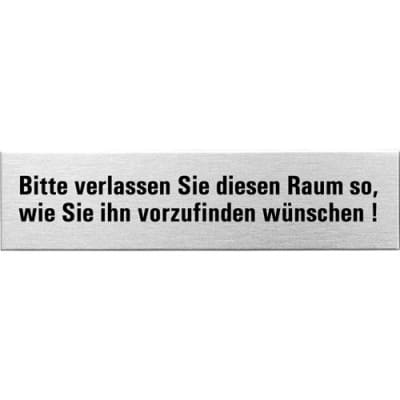 Textschild - Bitte verlassen Sie diesen Raum so, wie Sie ihn vorzufinden wünschen (eckig) Textschild - Bitte verlassen Sie diesen Raum so, wie Sie ihn vorzufinden wünschen (eckig)
