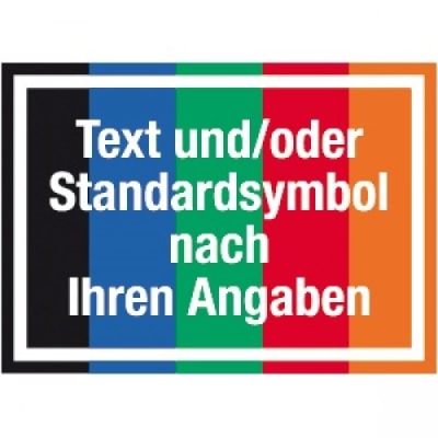 Hinweisschild mit Text / Symbol nach Ihren Angaben