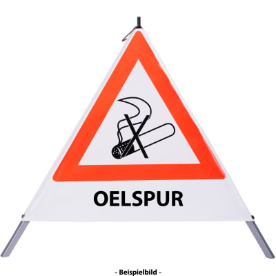 Faltsignal - Rauchverbot mit Text: OELSPUR Faltsignal - Rauchverbot mit Text: OELSPUR