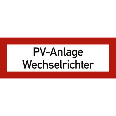 Brandschutzzeichen PV-Anlage Wechselrichter Brandschutzzeichen PV-Anlage Wechselrichter