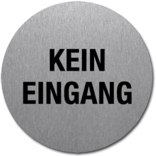 Rundes Textschild aus Metall mit der Aufschrift Kein Eingang
