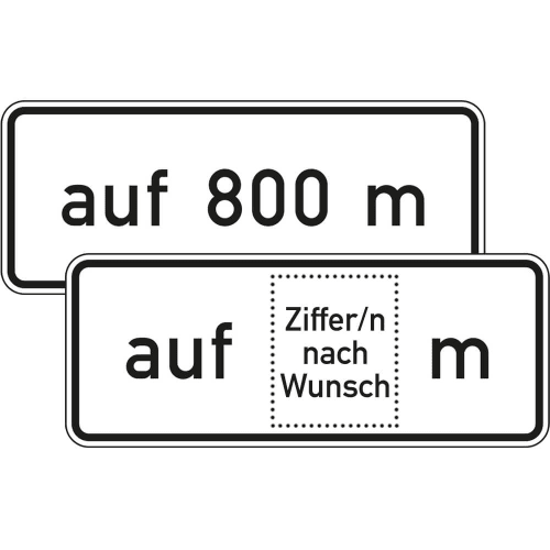 Verkehrsschild Auf 800 m und Auf ... m mit Ziffer/n nach Wunsch, VZ 1001-34