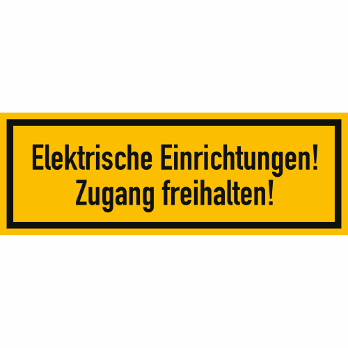 Warnschild Elektrische Einrichtungen Zugang freihalten gelb mit schwarzem Rand und Text
