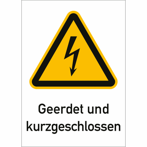 Warnschild Geerdet und kurzgeschlossen mit gelbem Dreieck und Blitzsymbol