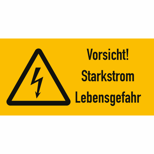 Warnschild Vorsicht Starkstrom Lebensgefahr mit Blitzsymbol auf gelbem Hintergrund