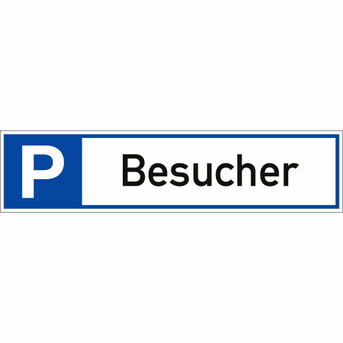 Parkplatzreservierer Schild mit Aufschrift Besucher in Blau und Weiß