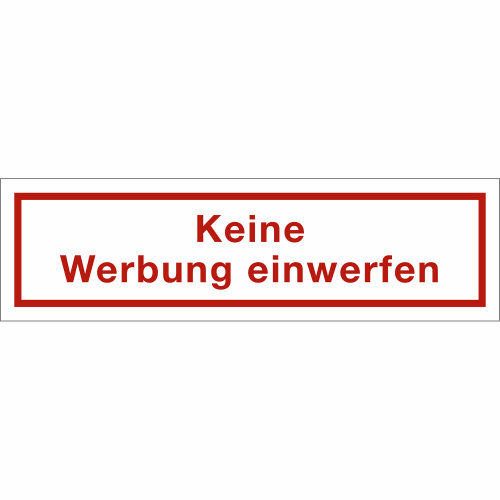Aufkleber mit rotem Rahmen und roter Schrift Keine Werbung einwerfen