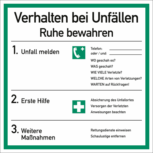 Schild Verhalten bei Unfällen mit Anweisungen Ruhe bewahren, Unfall melden, Erste Hilfe und Weitere Maßnahmen nach ISO 7010