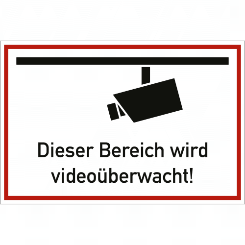 Hinweisschild mit Text 'Dieser Bereich wird videoüberwacht' und Symbol einer Überwachungskamera