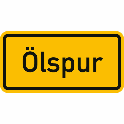 Reflektierendes Verkehrsschild mit der Aufschrift Ölspur