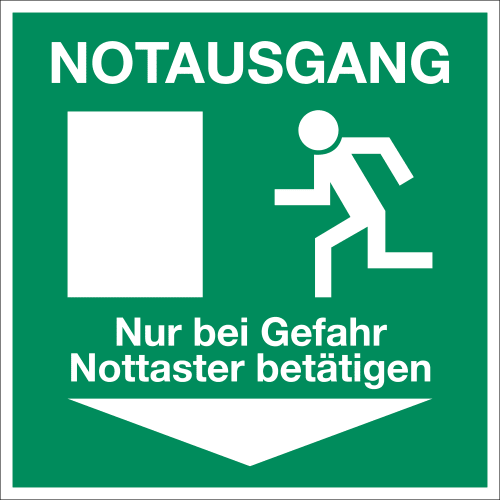 Notausgang Schild mit Hinweis Nur bei Gefahr Nottaster betätigen und Richtungspfeil nach unten