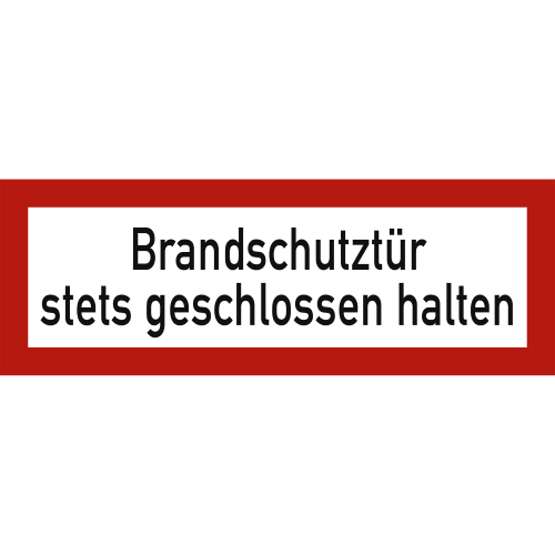 Brandschutztür stets geschlossen halten Schild mit rotem Rand