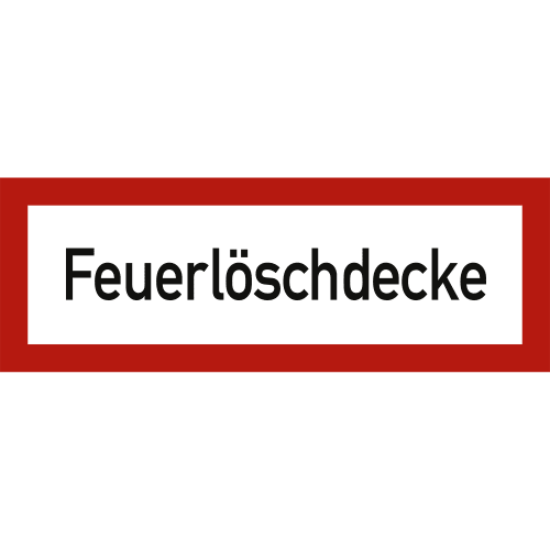 Feuerlöschdecke Schild mit rotem Rand und schwarzer Schrift