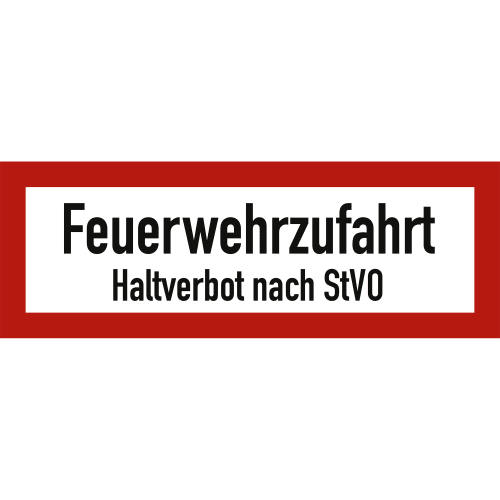 Feuerwehrzufahrt Haltverbot nach StVO Schild mit rotem Rand und schwarzer Schrift