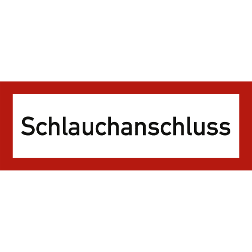 Schlauchanschluss nach DIN 4066 Schild mit rotem Rand und schwarzer Schrift
