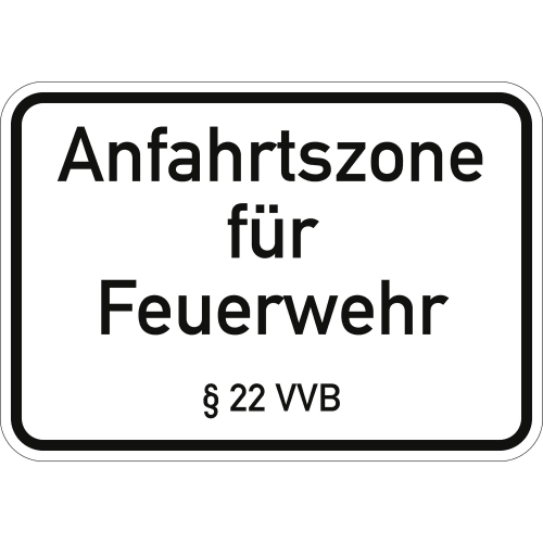 Schild Anfahrtszone für Feuerwehr § 22 VVB weiß mit schwarzem Rand und Text