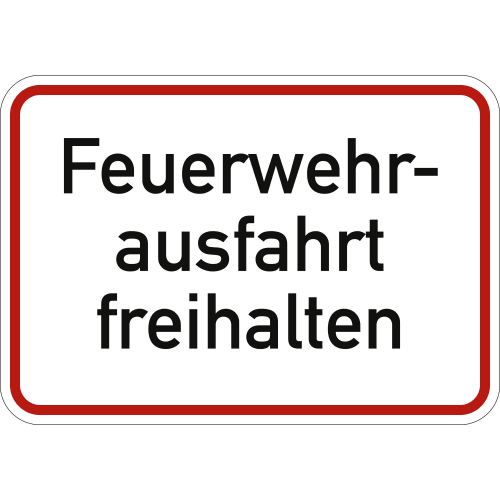 Verkehrsschild Feuerwehrausfahrt freihalten mit rotem Rand und schwarzer Schrift auf weißem Hintergrund