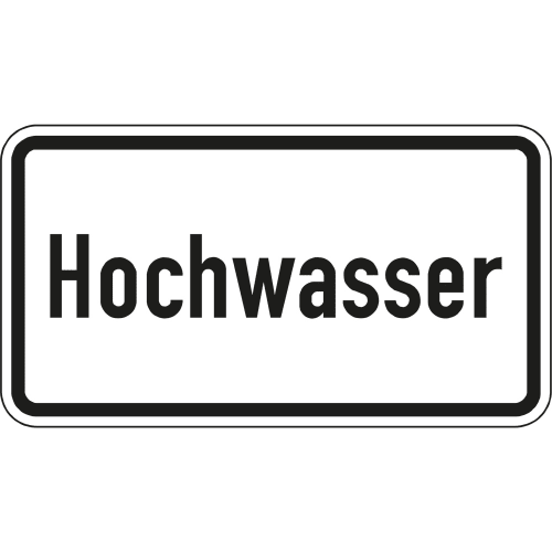 Verkehrsschild Hochwasser VZ 1007-51 mit schwarzem Rahmen und Schrift auf weißem Hintergrund