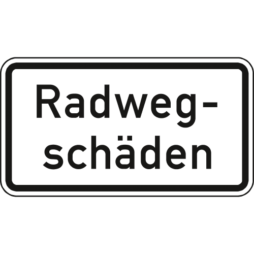 Verkehrsschild Radwegschäden VZ 2010 mit schwarzem Rahmen und Text auf weißem Hintergrund