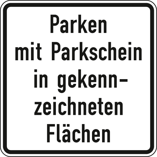 Verkehrsschild Parken mit Parkschein in gekennzeichneten Flächen VZ 1053-53