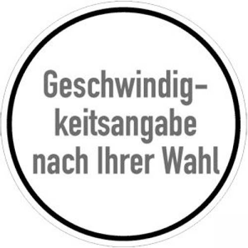 Rundes Verkehrsschild mit der Aufschrift Geschwindigkeitsangabe nach Ihrer Wahl in schwarzer Schrift auf weißem Hintergrund mit schwarzem Rand