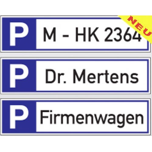 Parkplatzreservierer mit Wunschtext, drei Varianten mit Parksymbol und individuellen Texten wie M - HK 2364, Dr. Mertens und Firmenwagen