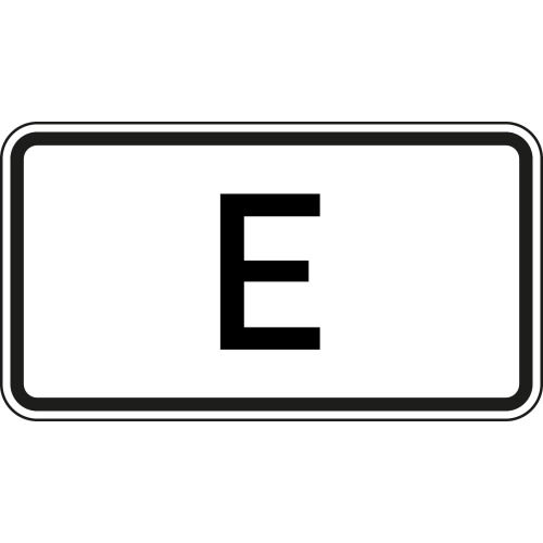 Verkehrsschild Tunnelkategorie E gemäß ADR-Übereinkommen mit schwarzem Buchstaben E auf weißem Hintergrund und schwarzem Rahmen