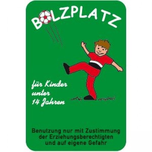 Schild Bolzplatz für Kinder unter 14 Jahren mit Fußball spielendem Jungen