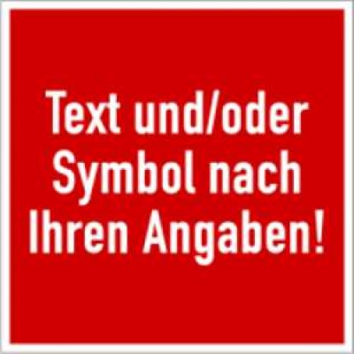 Brandschutzschild mit individuellem Text und Symbol nach Ihren Angaben auf rotem Hintergrund