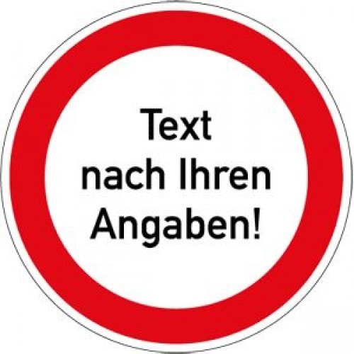 Verbotszeichen mit rotem Rand und individuellem Text nach Ihren Angaben