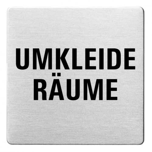 Textschild mit der Aufschrift Umkleide Räume, ecken abgerundet, silberner Hintergrund