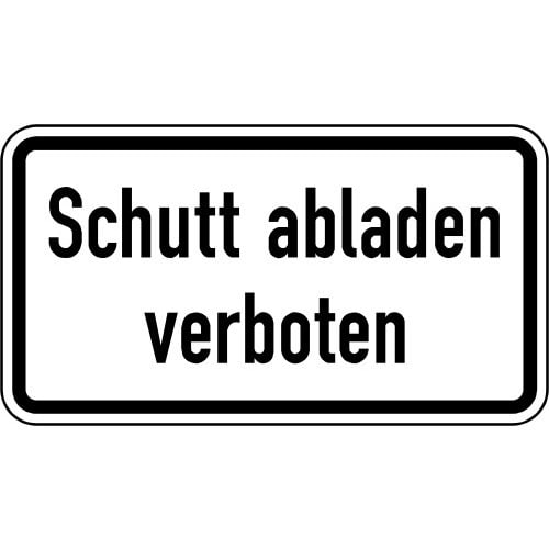 Verkehrsschild Schutt abladen verboten VZ 2501 mit schwarzer Schrift auf weißem Hintergrund