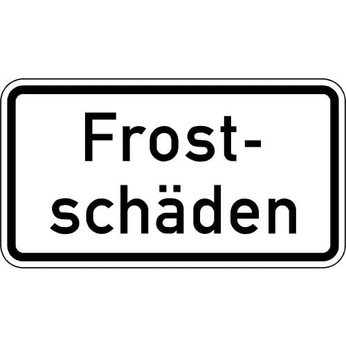 Verkehrsschild mit der Aufschrift Frostschäden in schwarzer Schrift auf weißem Hintergrund mit schwarzem Rand