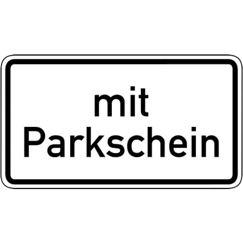 Verkehrsschild Nur mit Parkschein VZ 1053-31 weißes Schild mit schwarzem Rand und Schrift mit Parkschein