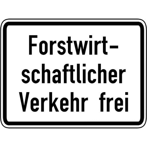 Verkehrsschild Forstwirtschaftlicher Verkehr frei VZ 1026-37 weißes rechteckiges Schild mit schwarzem Rand und schwarzer Schrift