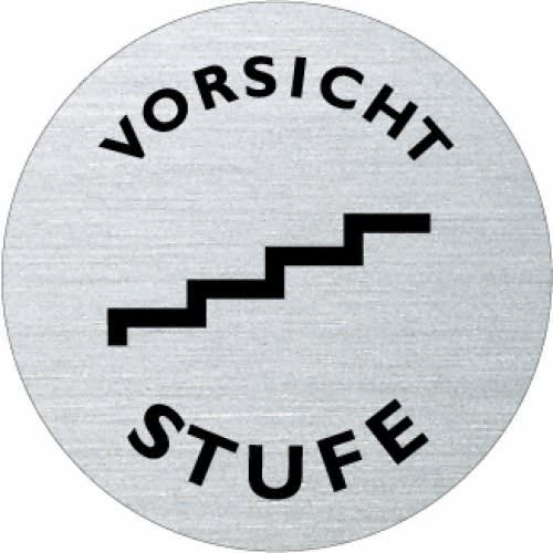 Rundes Metallschild mit schwarzem Treppensymbol und dem Text Vorsicht Stufe