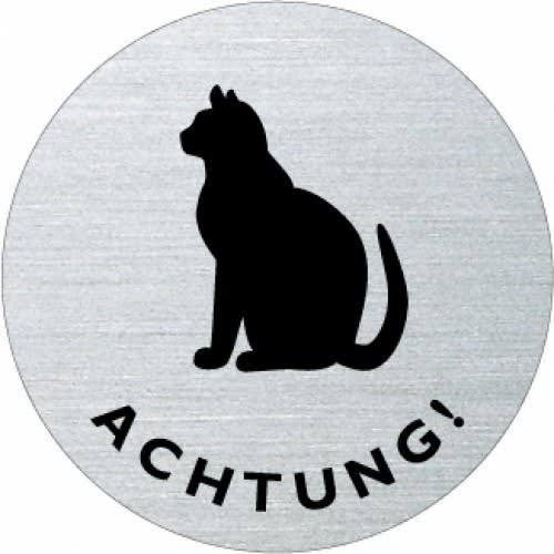 Rundes Metallschild mit schwarzer Katzen-Silhouette und dem Schriftzug Achtung