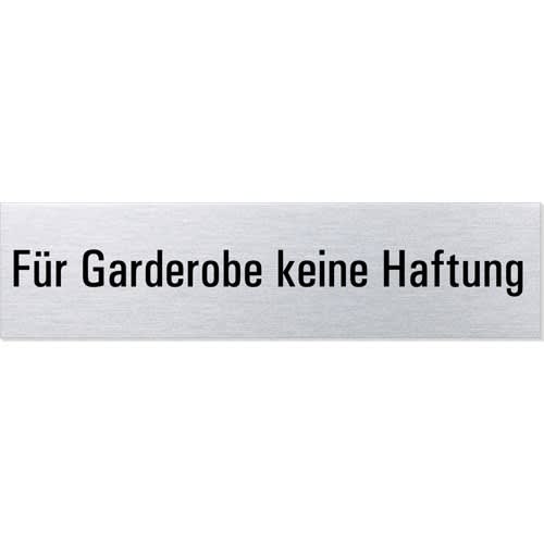 Textschild aus Metall mit der Aufschrift Für Garderobe keine Haftung