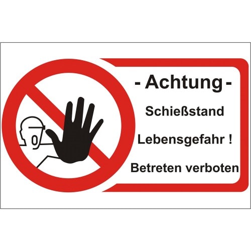 Hinweisschild Schießstand betreten verboten mit Warnsymbol und Text Achtung Schießstand Lebensgefahr Betreten verboten nach DIN 4844