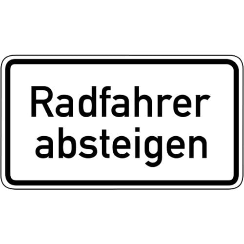 Verkehrsschild Radfahrer absteigen rechteckig weiß mit schwarzem Rand und schwarzer Schrift
