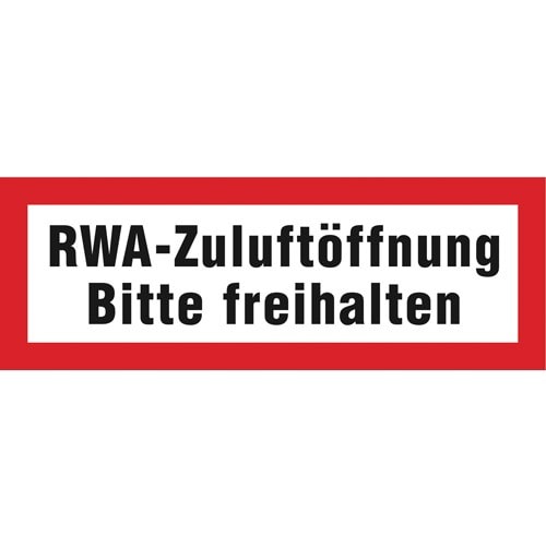 RWA-Zuluftöffnung Bitte freihalten Schild nach DIN 4066 mit rotem Rand und schwarzer Schrift