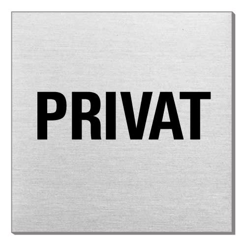 Quadratisches Textschild mit schwarzem Schriftzug PRIVAT auf grauem Hintergrund