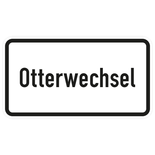 Verkehrsschild Otterwechsel weiß mit schwarzem Rand und Schrift