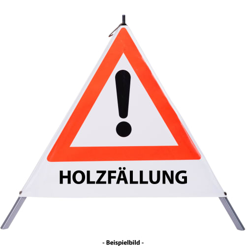Faltsignal Warnschild mit rotem Dreieck und Ausrufezeichen, Text HOLZFÄLLUNG