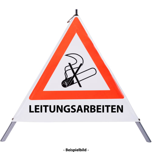 Faltsignal Rauchverbot mit Text LEITUNGSARBEITEN, dreieckiges Warnschild mit durchgestrichener Zigarette und rotem Rand