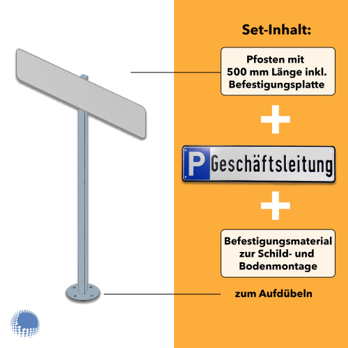 Parkplatzreservierer-Set Geschäftsleitung mit Pfosten 500 mm Länge, Befestigungsplatte und Montagezubehör zum Aufdübeln
