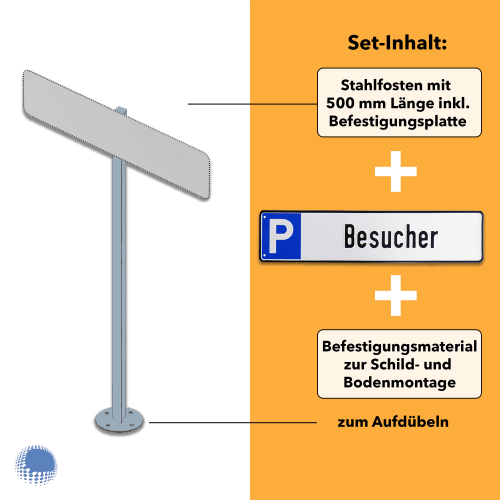 Parkplatzreservierer-Set Besucher mit Stahlpfosten 500 mm Länge, Befestigungsplatte und Befestigungsmaterial zum Aufdübeln