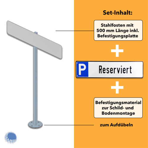 Parkplatzreservierer-Set mit Stahlpfosten 500 mm Länge, Reserviert Schild und Befestigungsmaterial zum Aufdübeln