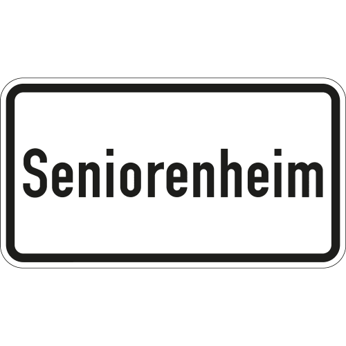 Verkehrszeichen Seniorenheim VZ 1012-54 weißes rechteckiges Schild mit schwarzem Rand und schwarzer Aufschrift Seniorenheim