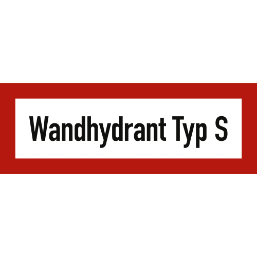 Brandschutzschild Wandhydrant Typ S mit rotem Rahmen und schwarzer Schrift